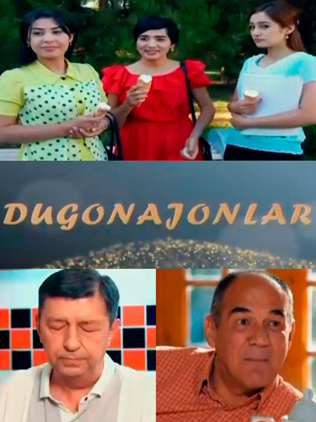 "ДУГОНАЖОНЛАР" ЯНГИ ЎЗБЕК МИЛЛИЙ СЕРИАЛИ. 112 СЕРИЯ/ DUGONAJONLAR "ДУГОНАЖОНЛАР" ЯНГИ ЎЗБЕК МИЛЛИЙ СЕРИАЛИ. 112 СЕРИЯ/ DUGONAJONLAR